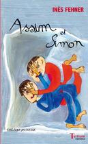 Couverture du livre « Assim et Simon » de Ines Fehner aux éditions Tertium