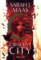 Couverture du livre « Crescent city Tome 1 : Maison de la terre et du sang » de Sarah J. Maas aux éditions De Saxus