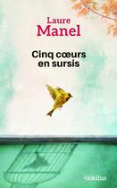 Couverture du livre « Cinq coeurs en sursis » de Laure Manel aux éditions Ookilus