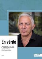 Couverture du livre « En vérité » de Alain Moula aux éditions Nombre 7