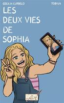 Couverture du livre « Les deux vies de Sophia » de Cecilia Curbelo et Tobyja aux éditions Des Nouvelles D'ailleurs
