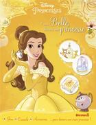 Couverture du livre « Disney Princesses : comme Belle, deviens une princesse » de Florine Thonnard aux éditions Hemma