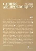 Couverture du livre « Cahiers Archéologiques n.45 » de Cahiers Archeologiques aux éditions Picard