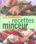 Couverture du livre « Les meilleures recettes minceur » de  aux éditions Selection Du Reader's Digest