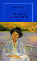 Couverture du livre « Une odeur de gingembre » de Oswald Wynd aux éditions Table Ronde