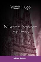 Couverture du livre « Nuestra Senora de París » de Victor Hugo aux éditions Editions Rhéartis