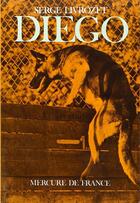 Couverture du livre « Diego » de Serge Livrozet aux éditions Mercure De France