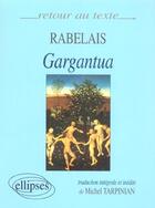 Couverture du livre « Rabelais, gargantua » de Michel Tarpinian aux éditions Ellipses