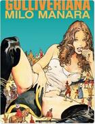 Couverture du livre « Gulliveriana (édition 2011) » de Milo Manara aux éditions Humanoides Associes