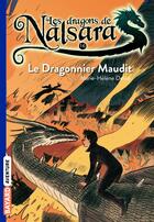 Couverture du livre « Les dragons de Nalsara Tome 16 : le dragonnier maudit » de Marie-Helene Delval et Alban Marilleau aux éditions Bayard Jeunesse