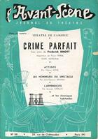 Couverture du livre « Crime parfait » de Knott Frederic aux éditions Avant-scene Theatre