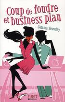 Couverture du livre « Coup de foudre et business plan » de Gemma Townley aux éditions First