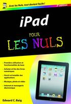 Couverture du livre « IPad 2 pour les nuls » de Edward C. Baig aux éditions First Interactive