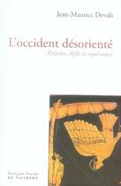 Couverture du livre « L'occident désorienté » de Jean-Maurice Devals aux éditions Francois-xavier De Guibert