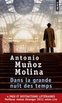Couverture du livre « Dans la grande nuit des temps » de Antonio Munoz Molina aux éditions Points