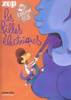 Couverture du livre « Les filles électriques » de Zep aux éditions Dupuis