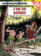 Couverture du livre « Les Tuniques Bleues Tome 26 : l'or du Québec » de Raoul Cauvin et Willy Lambil aux éditions Dupuis