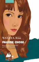 Couverture du livre « Pauvre chose » de Risa Wataya aux éditions Picquier