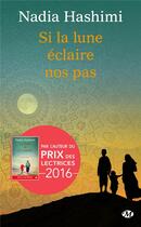 Couverture du livre « Si la lune éclaire nos pas » de Nadia Hashimi aux éditions Milady