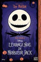 Couverture du livre « L'étrange Noël de monsieur Jack » de Jun Asuka et Tim Burton aux éditions Pika