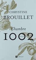 Couverture du livre « Chambre 1002 » de Chrystine Brouillet aux éditions Ramsay