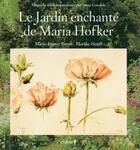 Couverture du livre « Le jardin enchanté de Maria Hoffker » de Boyer+Heuff aux éditions Chene