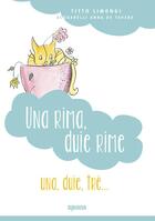 Couverture du livre « Una rima, duie rime : Una, duie, trè » de T. Limongi aux éditions Albiana