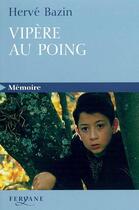 Couverture du livre « Vipère au poing » de Herve Bazin aux éditions Feryane