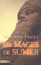 Couverture du livre « Les Mages De Sumer » de Michel Pagel aux éditions Pre Aux Clercs