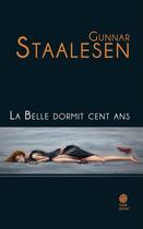 Couverture du livre « La belle dormit cent ans » de Gunnar Staalesen aux éditions Gaia