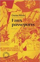 Couverture du livre « Faux passeports » de Charles Plisnier aux éditions Espace Nord