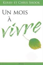 Couverture du livre « Un mois à vivre » de Kerry Shook et Chris Shook aux éditions Ourania