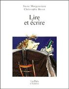 Couverture du livre « Lire et écrire » de Morgenstern/Besse aux éditions Rocher