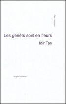 Couverture du livre « Les Genets Sont En Fleurs » de Idir Tas aux éditions Gaspard Nocturne