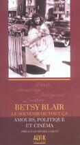 Couverture du livre « Betsy Blair Le Souvenir De Tout Ca » de Blair B aux éditions Alvik