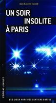 Couverture du livre « Un soir insolite à Paris » de  aux éditions Jonglez