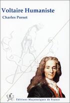 Couverture du livre « Voltaire humaniste » de Charles Porset aux éditions Edimaf