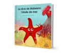 Couverture du livre « Le rêve de Maiwenn l'étoile de mer » de Celine Lamour-Crochet aux éditions Mk67