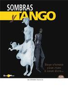 Couverture du livre « Sombras y Tango - Tome 2 : Nous n'avons plus rien à nous dire... » de Etienne Martin aux éditions Solo-moon