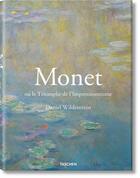 Couverture du livre « Monet ; ou le triomphe de l'impressionnisme » de Daniel Wildenstein aux éditions Taschen