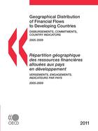 Couverture du livre « Geographical distribution of financial flows to developing countries 2011 - (bilingue ang/fr) disbur » de  aux éditions Oecd