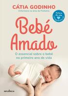 Couverture du livre « Bebé Amado » de Catia Godinho aux éditions Influencia