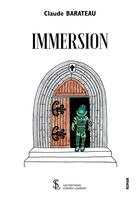 Couverture du livre « Immersion » de Barateau Claude aux éditions Sydney Laurent
