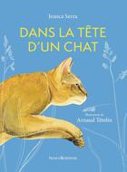 Couverture du livre « Dans la tête d'un chat » de Jessica Serra et Arnaud Tetelin aux éditions Humensciences