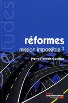 Couverture du livre « Réformes mission impossible? » de  aux éditions Documentation Francaise