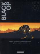 Couverture du livre « Black OP - saison 1 ; COFFRET VOL.2 ; T.3 ET T.4 » de Hugues Labiano et Stephen Desberg aux éditions Dargaud