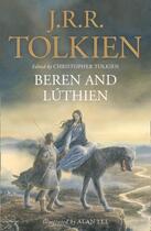 Couverture du livre « BEREN AND LUTHIEN » de J.R.R. Tolkien aux éditions Harper Collins Uk