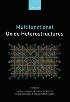 Couverture du livre « Multifunctional Oxide Heterostructures » de Evgeny Y Tsymbal aux éditions Oup Oxford