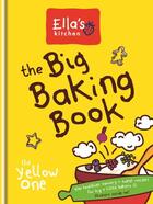 Couverture du livre « Ella's Kitchen: The Big Baking Book » de Ella'S Kitchen Emily aux éditions Octopus Digital