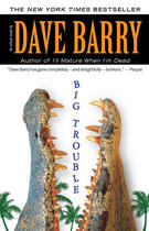 Couverture du livre « Big Trouble » de Dave Barry aux éditions Penguin Group Us